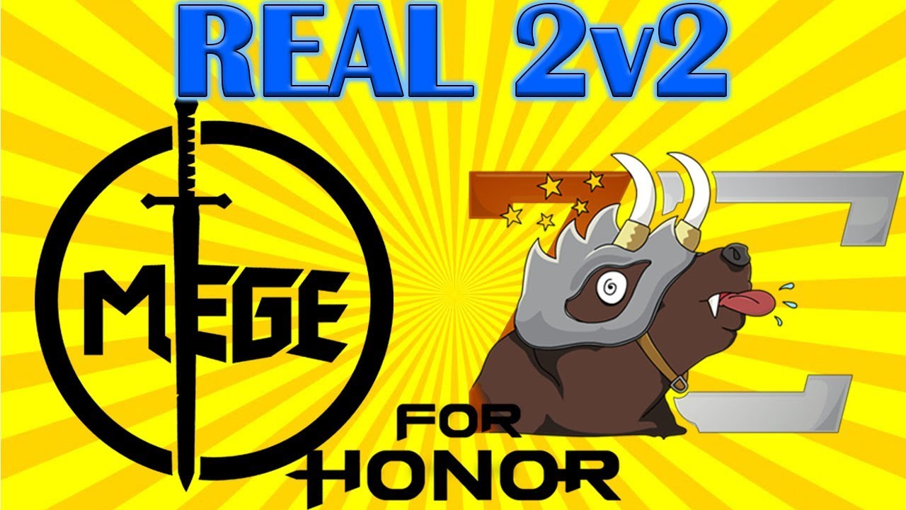 [For Honor] REAL 2v2 with Zer0_Craic!