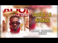 DAOUDI LE KIRIKOU Biama Yacouba Remix 