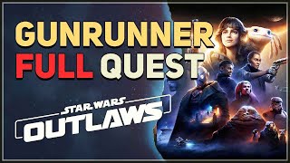 Gunrunner Star Wars Outlaws