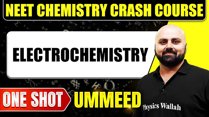 ELECTROCHEMISTRY in 1 Shot: All Concepts, Tricks & PYQs | NEET Crash Course