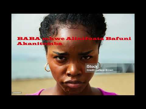 BABA MKWE ALINIFUATA BAFUNI AKANITOMBA NILISIKIA RAHA SANA NI MZEE LAKINI ANAJUA MAMBO Subscribe