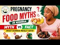 STOP Believing These Pregnancy Food Myths in Nigeria!