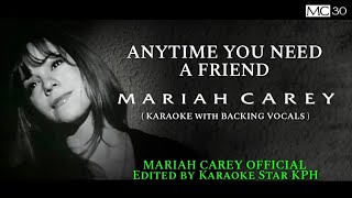 Mariah Carey - Anytime You Need A Friend ( KARAOKE with BACKING VOCALS ) OFFICIAL