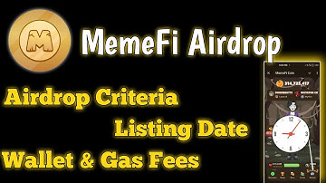 MemeFi Airdrop Critaria || Wallet & Gas Fess Problems || Listing Date