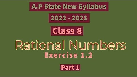 Class 8| Rational numbers|Exercise 1.2 | Part 1 | CBSE | A.P State New Syllabus