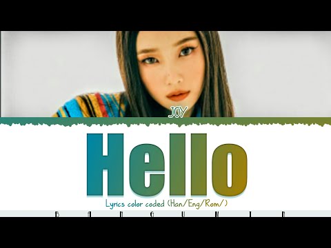 JOY (조이) - "HELLO" (안녕) LYRICS COLOR CODED (HAN/ENG/ROM)