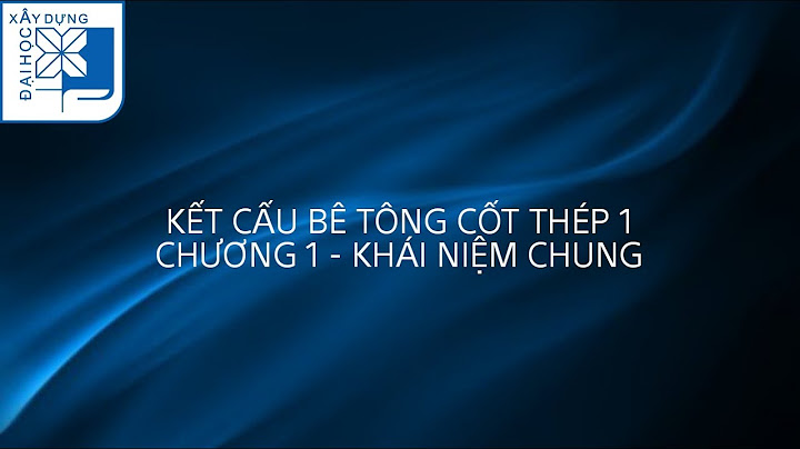 Bê tông được phân loại theo các đặc điểm nào năm 2024