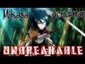Mikasa ackerman  unbreakable attack on titan amv gift