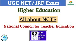 NCTE (National Council for Teacher Education) ll All Important Points with PYQs ll UGC NET EXAM