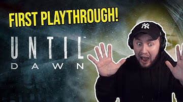 SO MANY JUMPSCARES! Until Dawn: First Playthrough (Part 1)