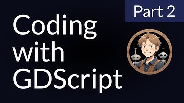 Learn programming with GDScript (Part 2)