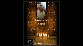 Noche De Paz - Norbe/ Homenaje a Jose Luis Rodriguez "El Puma"