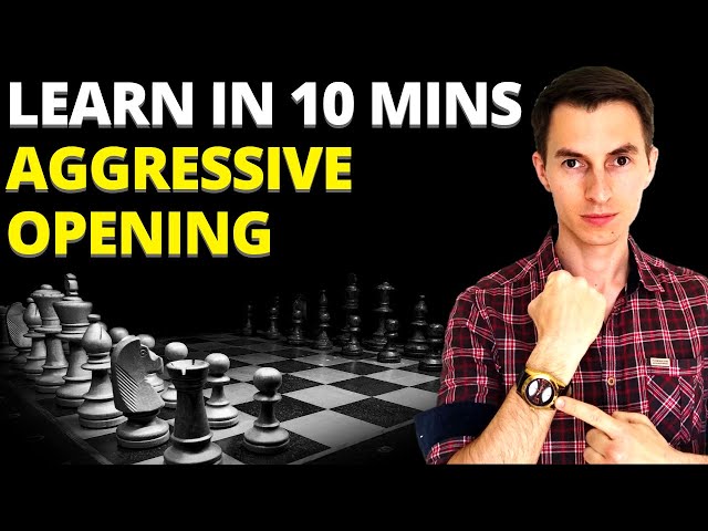 10 Aggressive Chess Openings To Give You Winning Edge – EnthuZiastic