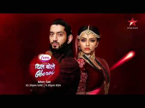 Dil Bole Oberoi on STAR Plus