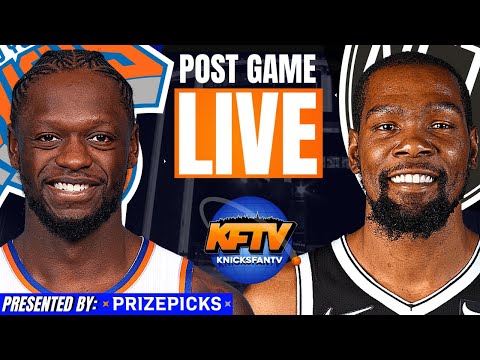 New York Knicks vs. Brooklyn Nets Post Game Show: Highlights, Analysis & Caller Reactions