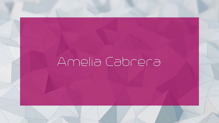 Amelia Cabrera - appearance