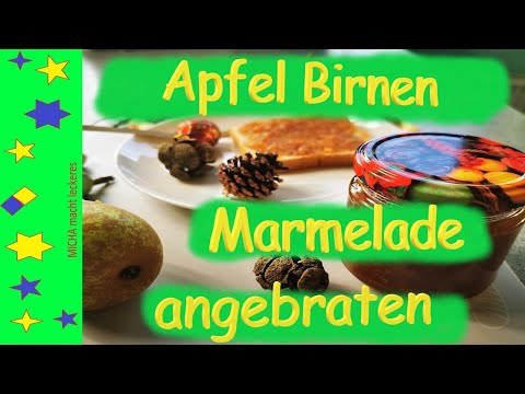 Video: Apfel- Und Birnenmarmelade