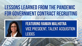 Lessons Learned From the Pandemic for Government Contract Recruiting