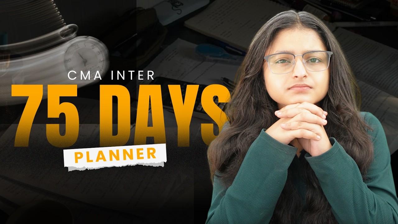 CMA Inter 75 Days Plan | CMA Inter | Palak Sharma AIR-39