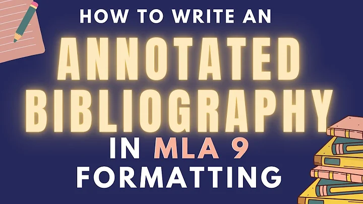 Master MLA 9 Formatting with Annotated Bibliography Writing Guide