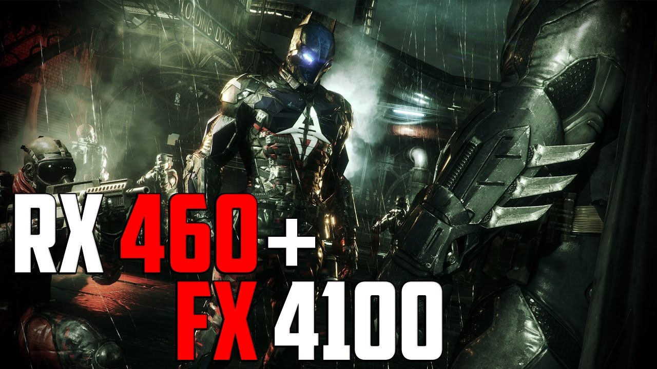 BATMAN ARKHAM KNIGHT►RX 460 + FX4100►#45