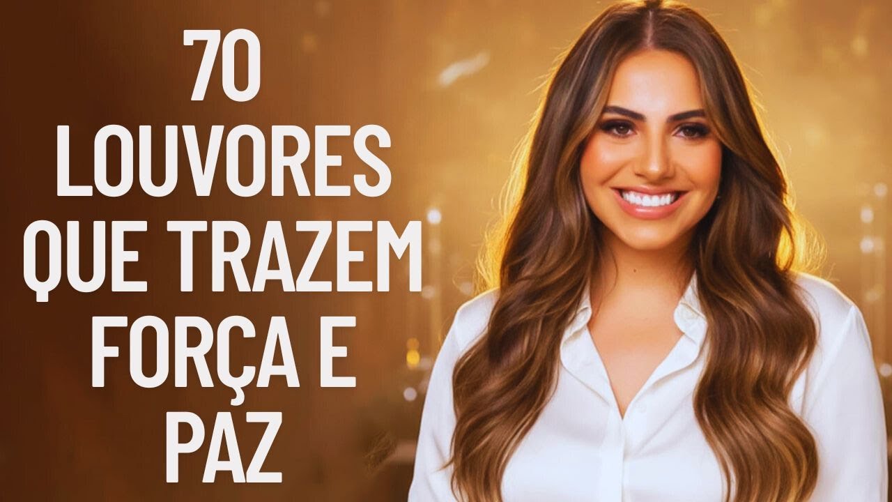 Louvores Gospel 2026 | As 70 Canções de Adoração Mais Tocadas - Gabriela Rocha, Gerson Rufino..