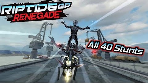 Riptide GP Renegade all 40 Stunts