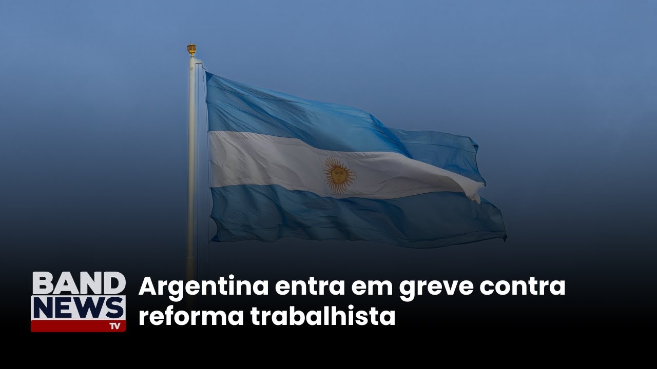 Argentina entra em greve contra reforma trabalhista | BandNews TV