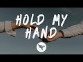 Lady Gaga - Hold My Hand (Lyrics)