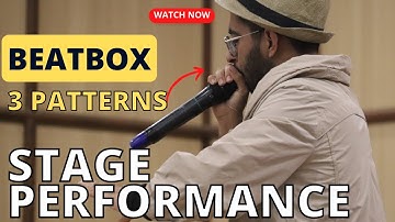 Beatbox Patterns For Stage Performance Liproll For School/College Fest/Talent Hunt / Fresher Party