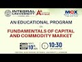 An educational program on fundamentals of capital and commodity market  dept of humanities  iu