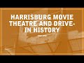 Harrisburg movie theatres and drive-in history 1980-1999