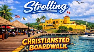 Walking the Christiansted Boardwalk - St  Croix USVI