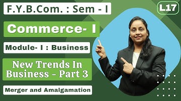 F.Y.B.Com || Commerce- I || Module- I Business | Semester 1 | Introduction to Business | Lecture 17