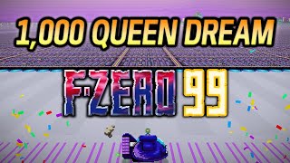 F-Zero 99 - The 1,000 Queen Dream