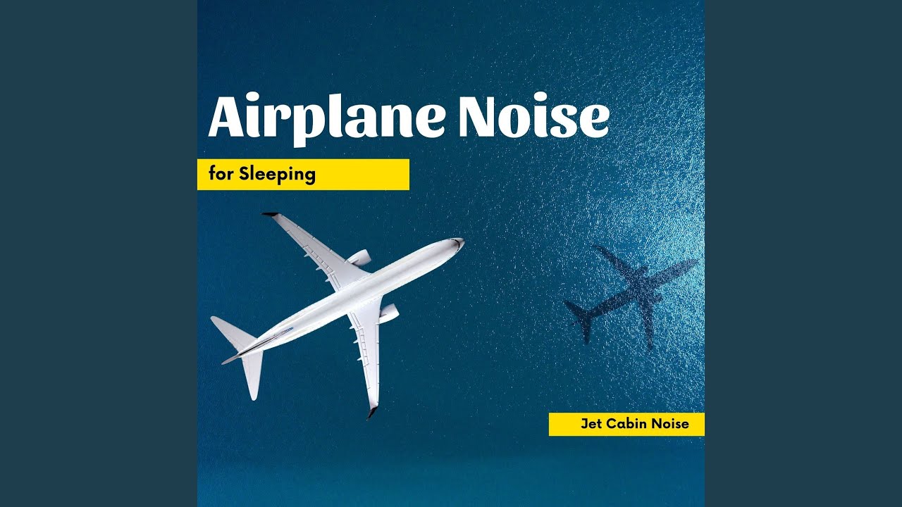 Airplane Noise for Babies