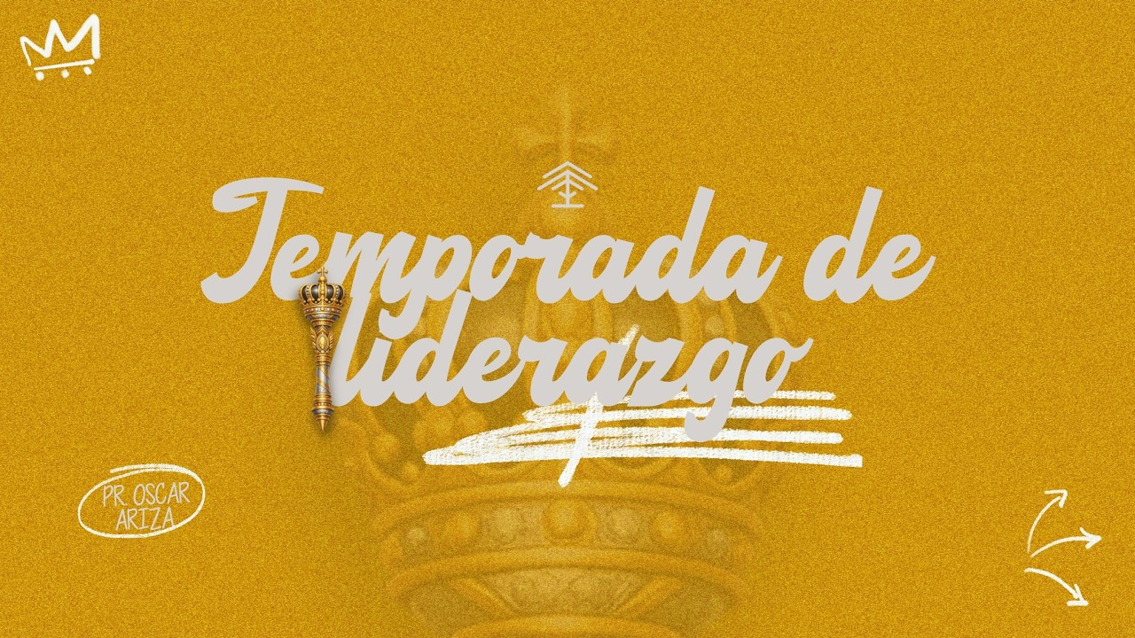 Temporada De Liderazgo | Domingos Con Dios | Pastor Oscar Ariza