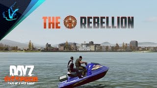 THE REBELLION - Tales Of A Wise Bandit - DayZ Mod: Overpoch [CCG] - Episode 22