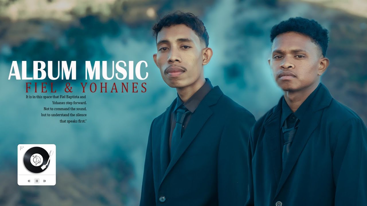 FieL Baptista Musika Foun & Yohanes Nonstop