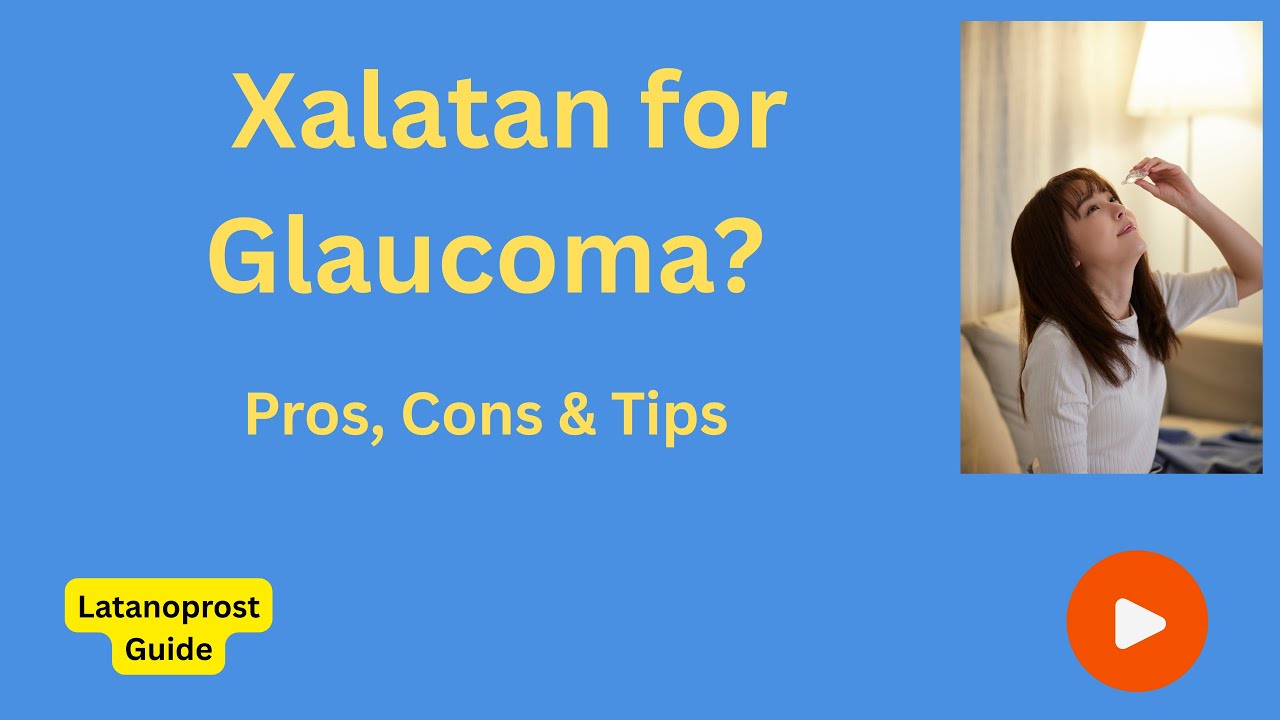Xalatan Eye Drops: Uses, Side Effects & Precautions for Glaucoma Treatment | Latanoprost Guide