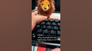 Does your keyboard have a metal ping noise?