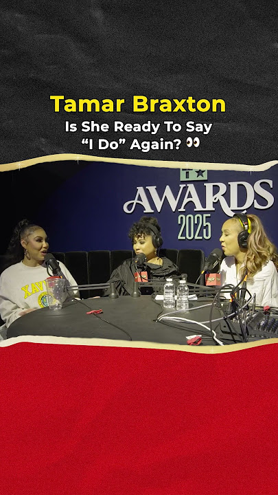 Is Tamar Braxton Ready to Say “I Do” Again? 👀 #betawards #bet