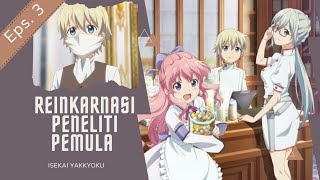 Alur Singkat Anime Isekai Yakkyoku Eps. 3  Falma de Medicis Rawat Ratu  Elizabeth II 