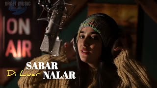 SABAR DI LUAR NALAR - Official Music & Lyric Video | Lagu Sedih