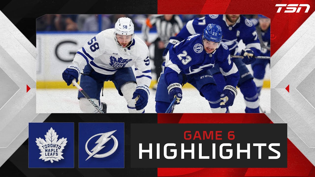 HIGHLIGHTS GAME 6 Toronto Maple Leafs vs. Tampa Bay Lightning YouTube
