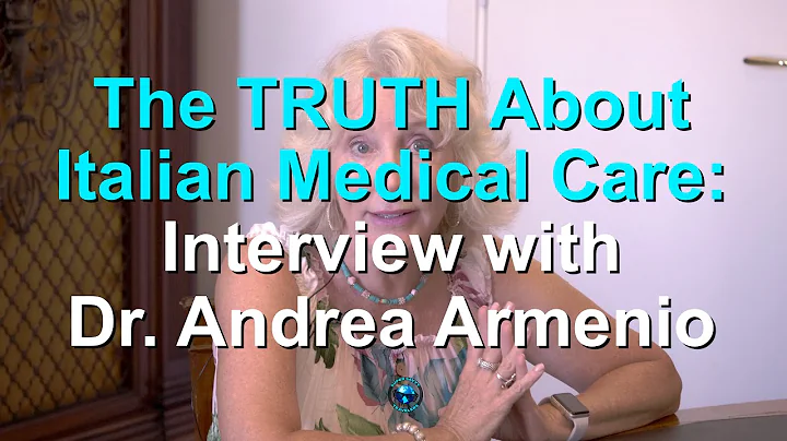 The Truth About Italian Medical Care: Interview wi...