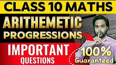 Arithemetic Progressions Class 10 | Important Questions For Board Exam 2025 | Maths class 10
