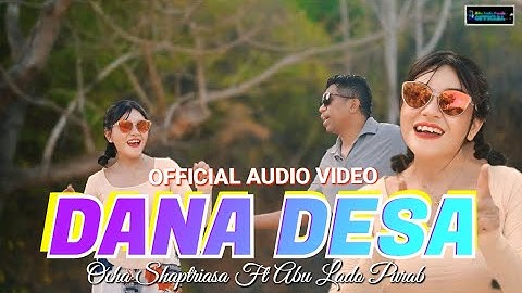 Ocha Shaptriasa Ft Abu Lado Purab || DANA DESA || Official Audio Video
