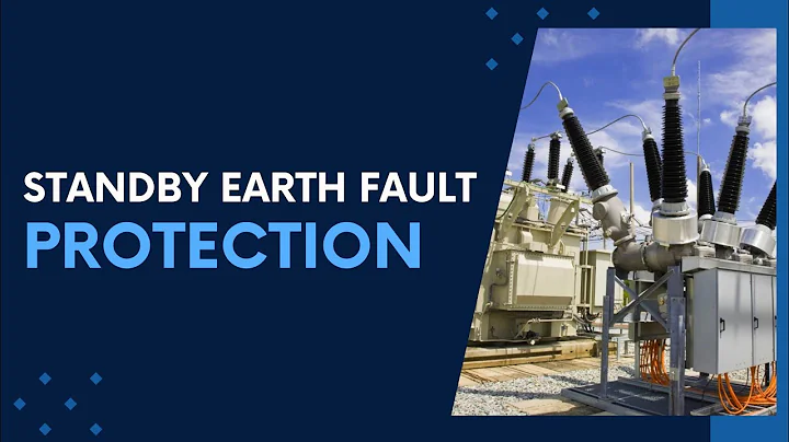 Understanding Standby Earth Fault Protection | Electrology