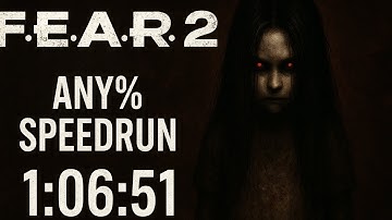 F.E.A.R. 2 - Any% Speedrun (1:06:51)